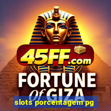 slots porcentagem pg